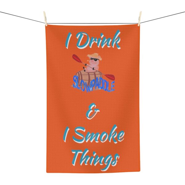 I Drink & I Smoke Things Soft Tea Towel - Image 4